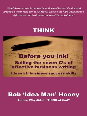 cover image of Think Before You Ink! Write, so they will read it.